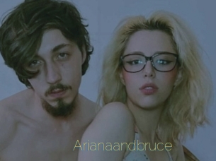 Arianaandbruce