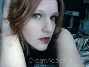 DreamAddiction