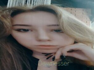 Dawnesser