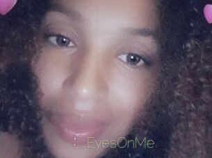 EyesOnMe