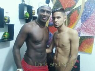 Erick_and_smit