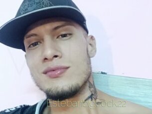 Estebanbigcock22