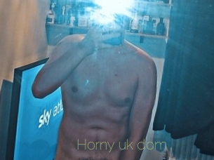 Horny_uk_dom