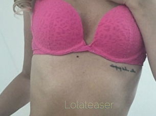 Lolateaser