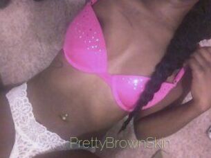 PrettyBrownSkin