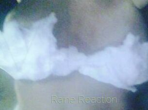 Raine_Reaction