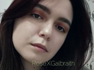 RoseXGalbraith