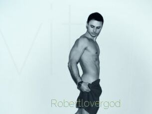 Robertlovergod