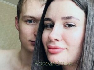 Roseandmike