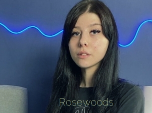 Rosewoods