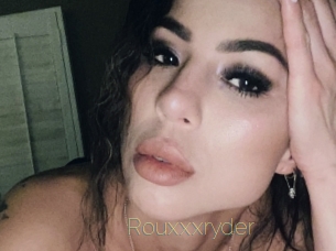 Rouxxxryder