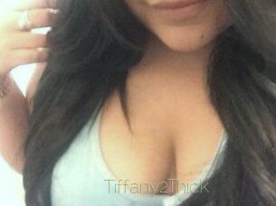 Tiffany2Thick