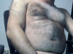 Thickdadoh