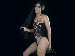 ZoeBadGIRL